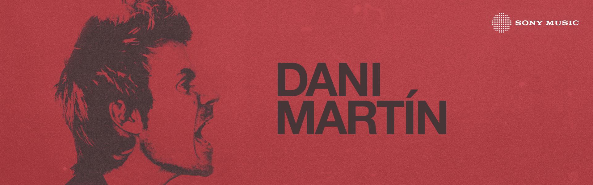 Dani Martín - 'El Último Día de Nuestras Vidas'