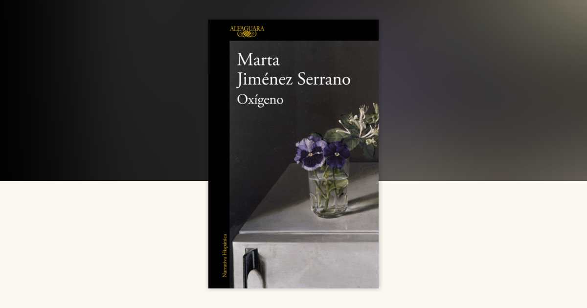 Marta Jiménez Serrano publica 'Oxígeno'